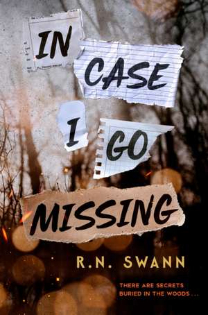In Case I Go Missing de R. N. Swann