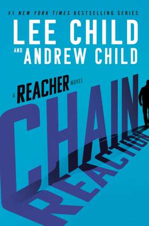 Chain Reaction de Lee Child
