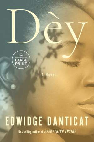 Dèy de Edwidge Danticat