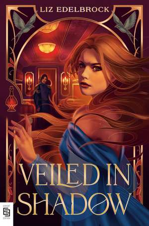 Veiled in Shadow de Liz Edelbrock