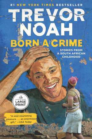 Born a Crime de Trevor Noah