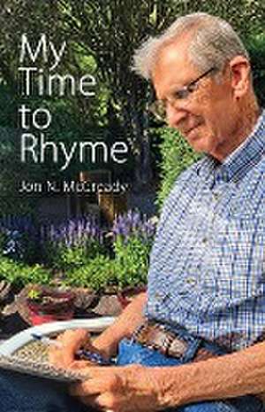 My Time to Rhyme de Jon N McCready