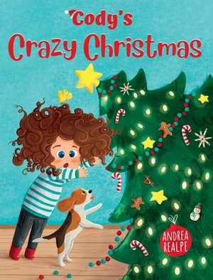 Cody's Crazy Christmas de Andrea Realpe