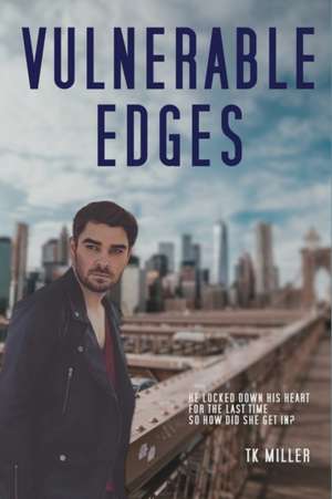 Vulnerable Edges de T K Miller