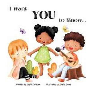 I Want You to Know de Leslie Colburn