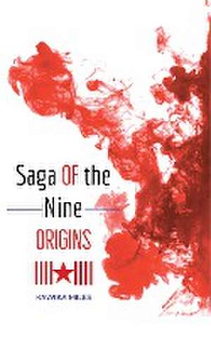 Saga of the Nine de Kawika Miles