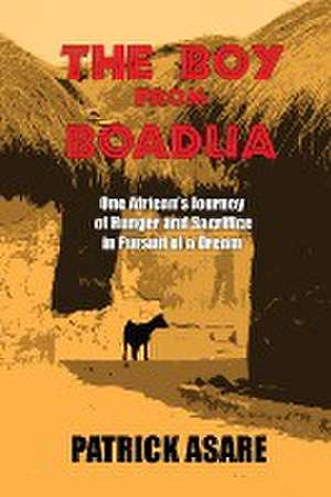 The Boy from Boadua de Patrick Asare