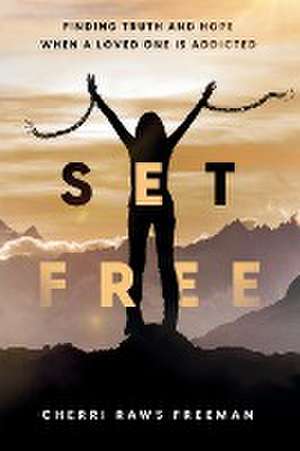 Set Free de Cherri Raws Freeman