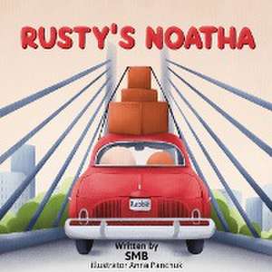 Rusty's Noatha de Shawn Bonine