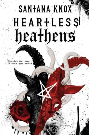 Heartless Heathens de Santana Knox