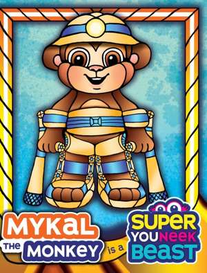 Mykal the Monkey is a Super Youneek Beast de Beth Davis