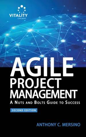 Agile Project Management (2nd Edition) de Anthony C Mersino