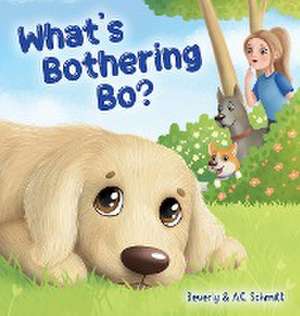 What's Bothering Bo? de Beverly Schmitt