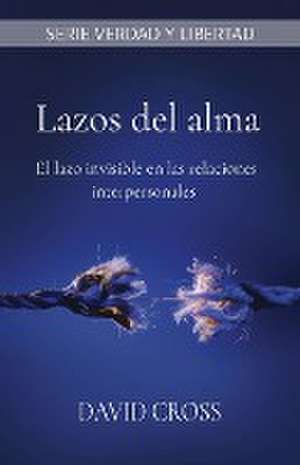 Lazos del alma de David Cross