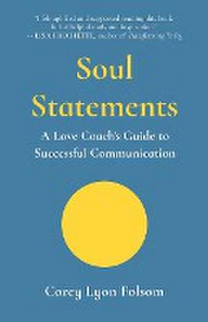 Soul Statements de Corey Lyon Folsom