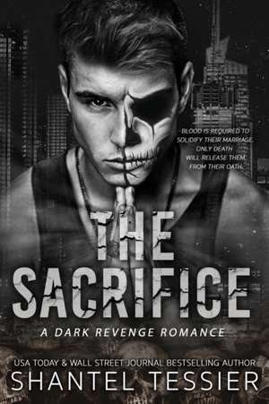 The Sacrifice de Shantel Tessier