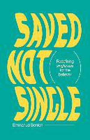 Saved Not Single de Emmanual Benton