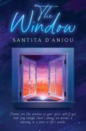 The Window - Special Edition de Santita D'Anjou