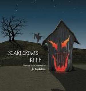 Scarecrow's Keep de Jo Sjoblom