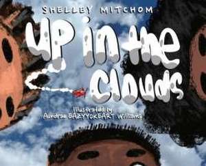 Up In The Clouds de Shelley Mitchom