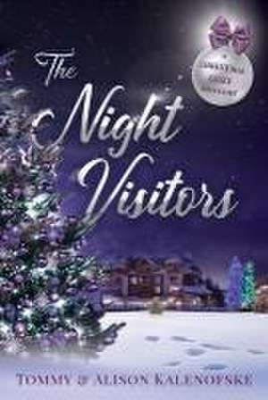 The Night Visitors de Tommy & Alison Kalenofske