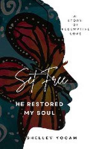 Set Free de Shelley Yocam