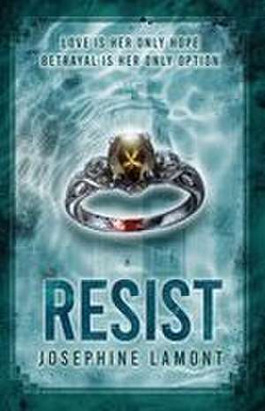 Resist de Josephine Lamont