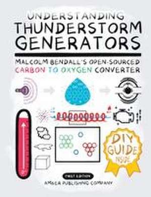 Understanding Thunderstorm Generators de AM&ER Publishing Company