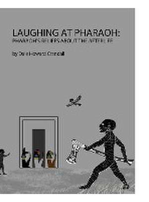 Laughing at Pharaoh de Dale Howard Crandall