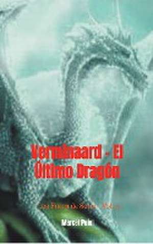 Verminaard - El Último Dragón de Marcel Pujol