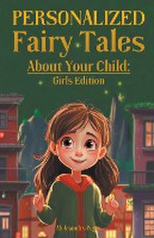 Personalized Fairy Tales About Your Child de Aleksandrs Posts