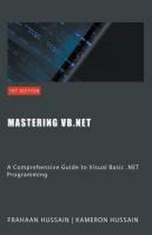 Mastering VB.NET de Kameron Hussain