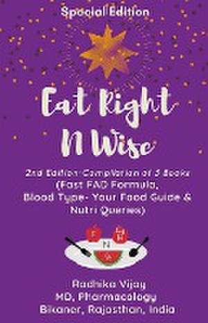 Eat Right N Wise de Radhika Vijay