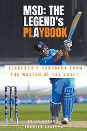 MSD - The Legend's Playbook de Rajat Narang