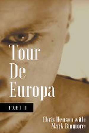 Tour De Europa de Mark Binmore