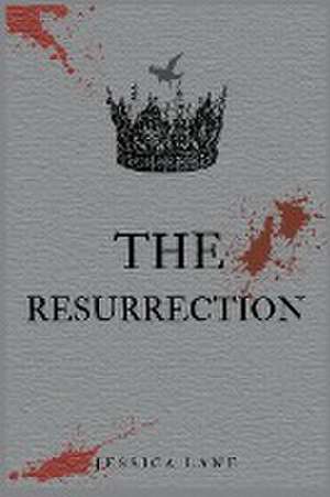 The Resurrection de Jessica Lane