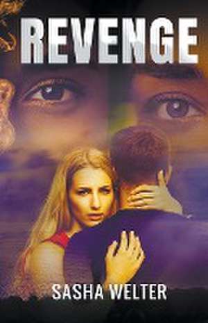 Revenge de Sasha Welter