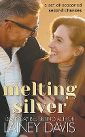 Melting Silver de Lainey Davis