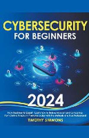 Simmons, T: Cybersecurity for Beginners 2024