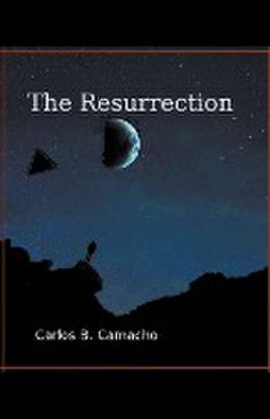 Camacho, C: Resurrection