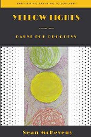 Yellow Lights de Sean McKeveny