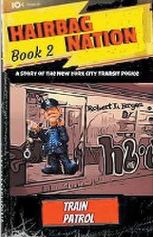 TRAIN PATROL de Robert L. Bryan