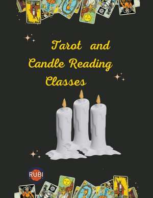 Tarot and Candle Reading Classes de Rubi Astrólogas