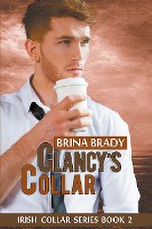 Clancy's Collar de Brina Brady