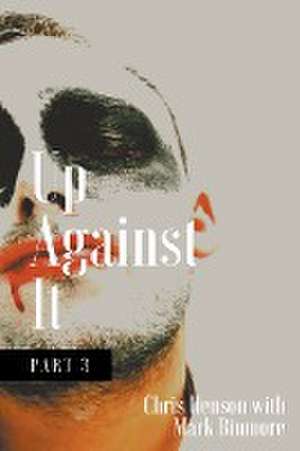 Up Against It de Mark Binmore