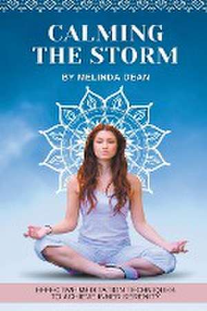 Calming the Storm de Melinda Dean