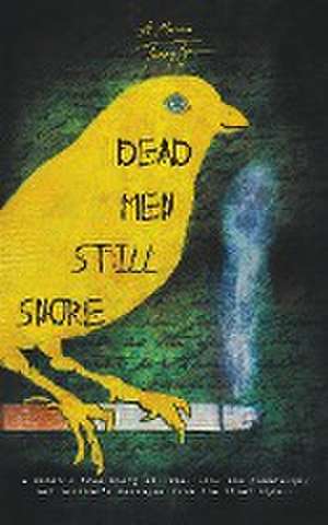 Dead Men Still Snore de Tammy Tyree