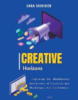 Creative Horizons de Sara Mehideb