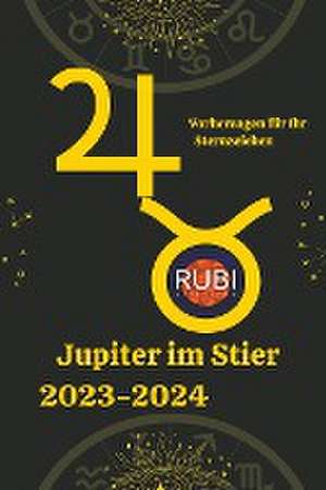 Astrólogas, R: Jupiter im Stier 2023-2024