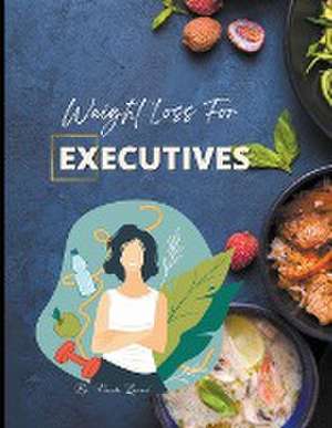 Weight Loss for Executives de Vineeta Prasad